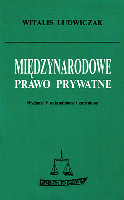 „Międzynarodowe prawo prywatne” – najważniejsza pozycja w dorobku naukowym Witalisa Ludwiczaka Fot. Archiwum