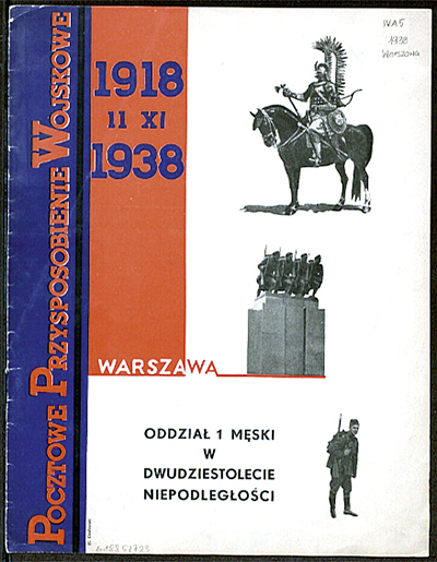 Książka „Pocztowe Przysposobienie Wojskowe Oddział 1 Męski w dwudziestolecie niepodległości: 1918-11 XI-1938”, B. Szymański, R. Śniechórski Ze zbiorów Biblioteki Narodowej (za: Polona)